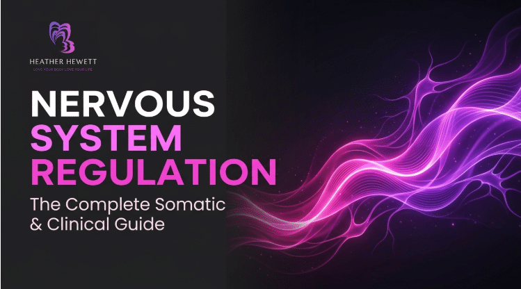 Nervous System Regulation 18 Months 23-Year Clinical & Somatic Guide